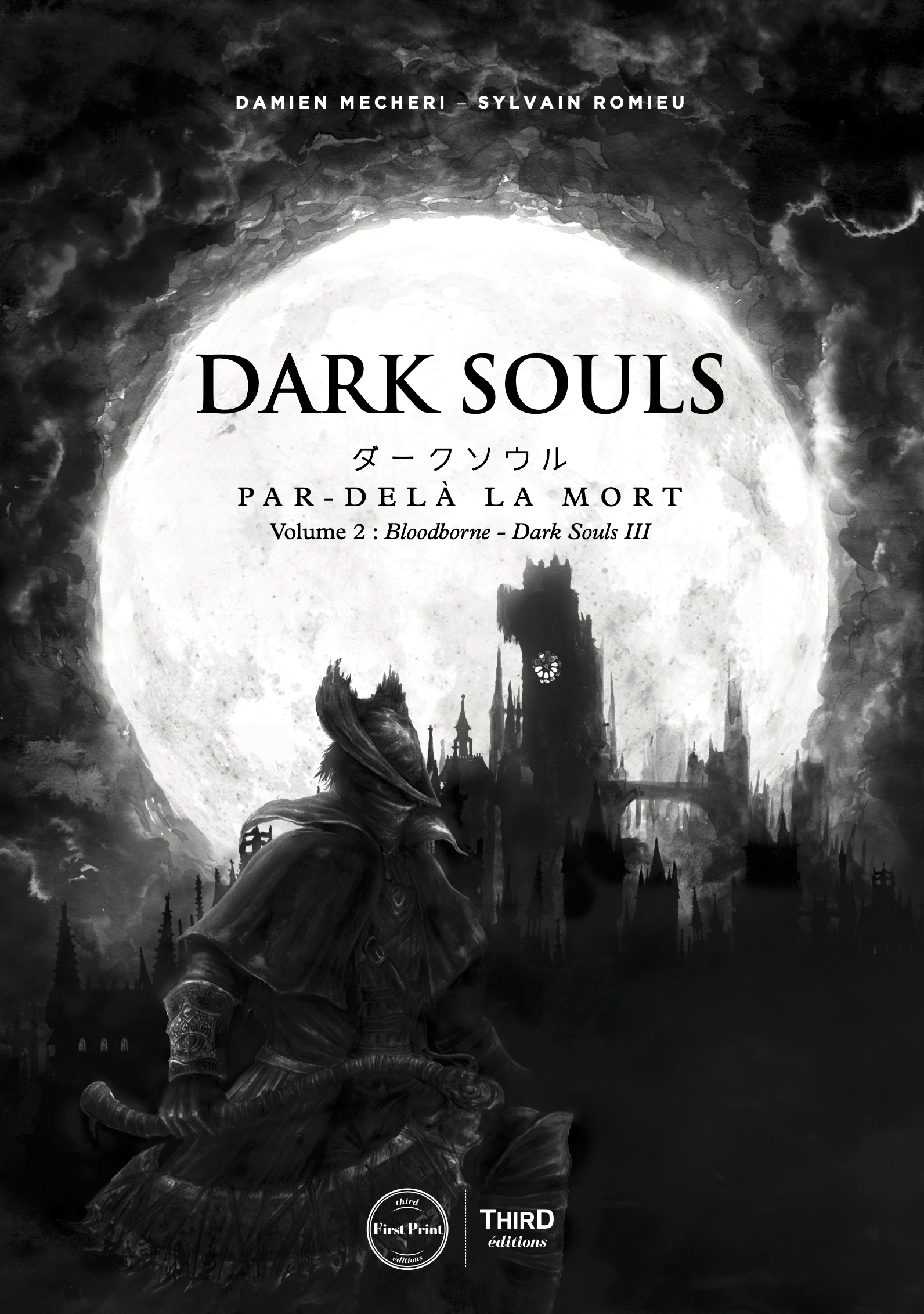 Dark Souls : Par-delà la mort - Volume 2. Bloodborne & Dark Souls 3